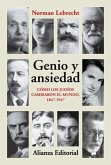 Genio y ansiedad (eBook, ePUB)