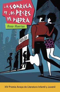 La sonrisa de los peces de piedra (eBook, ePUB) - Huertas, Rosa La sonrisa de los peces de piedra (eBook, ePUB) - Huertas, Rosa