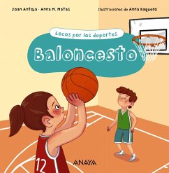 Baloncesto (eBook, ePUB) - Antoja, Joan; Matas, Anna M. Baloncesto (eBook, ePUB) - Antoja, Joan; Matas, Anna M.