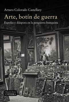 Arte, botín de guerra (eBook, ePUB) - Colorado, Arturo