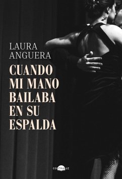 Cover Cuando mi mano bailaba en su espalda (eBook, ePUB)