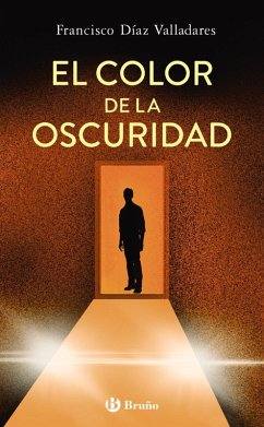 El color de la oscuridad (eBook, ePUB) - Díaz Valladares, Francisco