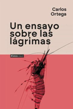 Un ensayo sobre las lágrimas (eBook, ePUB) - Ortega, Carlos