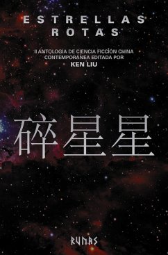 Estrellas rotas (eBook, ePUB) - Liu, Ken