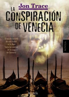 La conspiración de Venecia (eBook, ePUB) - Trace, Jon