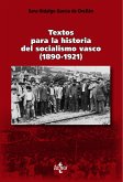 Textos para la historia del socialismo vasco (1890-1921) (eBook, ePUB)