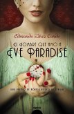 El hombre que amó a Eve Paradise (eBook, ePUB)