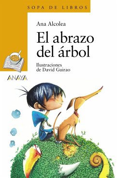 El abrazo del árbol (eBook, ePUB) - Alcolea, Ana El abrazo del árbol (eBook, ePUB) - Alcolea, Ana