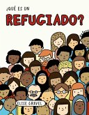 ¿Qué es un refugiado? (eBook, ePUB)
