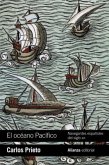 El océano Pacífico: Navegantes españoles del siglo XVI (eBook, ePUB)