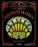 70 Viajes fascinantes a las joyas del modernismo en Europa (eBook, PDF)