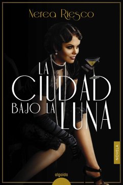 La ciudad bajo la luna (eBook, ePUB) - Riesco, Nerea
