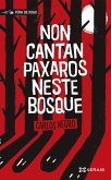 Non cantan paxaros neste bosque (eBook, ePUB)