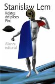 Relatos del piloto Pirx (eBook, ePUB)
