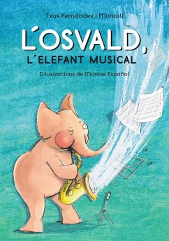 L'Osvald l'elefant musical (eBook, ePUB) - Fernández, Txus