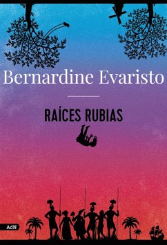 Raíces rubias (AdN) (eBook, ePUB) - Evaristo, Bernardine