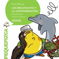 Los Biblionautas y la contaminación (eBook, ePUB) - Alonso, Ana