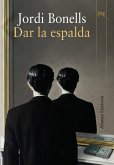 Dar la espalda (eBook, ePUB)