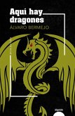 Aquí hay dragones (eBook, ePUB)