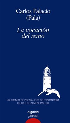 La vocación del remo (eBook, ePUB) - Palacio, Carlos Alberto