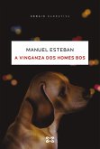 A vinganza dos homes bos (eBook, ePUB)