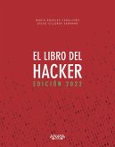 El libro del Hacker. Edición 2022 (eBook, PDF)