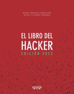 El libro del Hacker. Edición 2022 (eBook, PDF) - Caballero Velasco, María Ángeles; Cilleros Serrano, Diego
