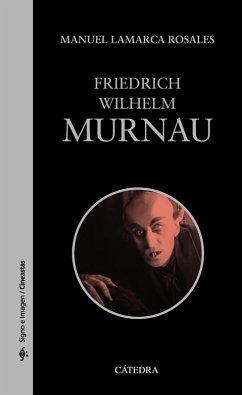 Friedrich Wilhelm Murnau (eBook, ePUB) - Lamarca Rosales, Manuel