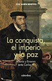 La conquista, el imperio y la paz (eBook, ePUB)