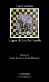 Juegos de la edad tardía (eBook, ePUB)
