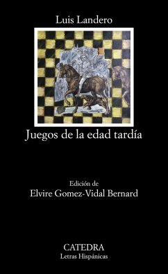 Juegos de la edad tardía (eBook, ePUB) - Landero, Luis