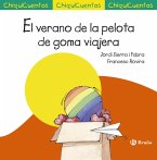El verano de la pelota de goma viajera (eBook, ePUB)