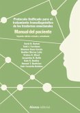 Protocolo unificado para el tratamiento transdiagnóstico de los trastornos emocionales. Manual del paciente (eBook, PDF)