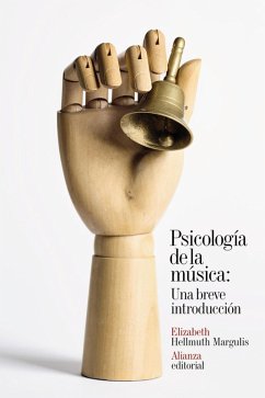 Psicología de la música: Una breve introducción (eBook, ePUB) - Margulis, Elizabeth Hellmuth
