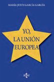 Yo, la Unión Europea (eBook, ePUB)