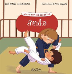 Judo (eBook, ePUB) - Antoja, Joan; Matas, Anna M. Judo (eBook, ePUB) - Antoja, Joan; Matas, Anna M.