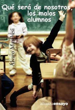 Cover Qué sera de nosotros, los malos alumnos (eBook, PDF)
