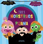Tres monstruos en pijama (eBook, ePUB)