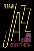 El gran jazz (eBook, ePUB)