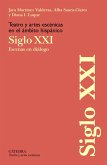 Teatro y artes escénicas en el ámbito hispánico. Siglo XXI (eBook, ePUB)