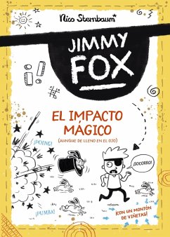 Jimmy Fox 1. El impacto mágico (eBook, ePUB) - Sternbaum, Nico