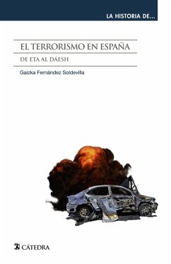 El terrorismo en España (eBook, ePUB) - Fernández Soldevilla, Gaizka