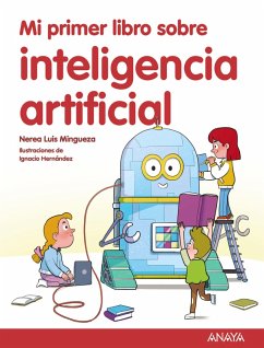 Mi primer libro sobre inteligencia artificial (eBook, ePUB) - Luis Mingueza, Nerea