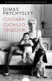 Cuchara, cuchillo, tenedor (eBook, ePUB)