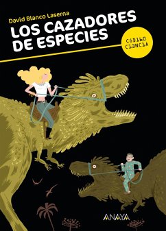 Los cazadores de especies (eBook, ePUB) - Blanco Laserna, David