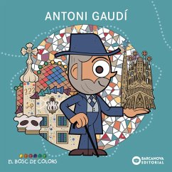 Antoni Gaudí (eBook, ePUB) - Baldó, Estel; Gil, Rosa; Soliva, Maria