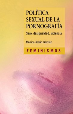 Política sexual de la pornografía (eBook, ePUB) - Alario, Mónica