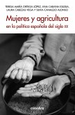 Mujeres y agricultura en la política española del siglo XX (eBook, ePUB)