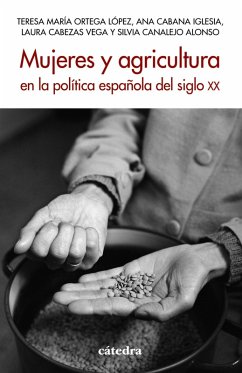 Cover Mujeres y agricultura en la política española del siglo XX (eBook, ePUB)