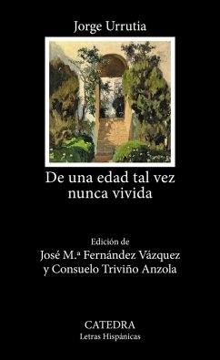 De una edad tal vez nunca vivida (eBook, ePUB) - Urrutia, Jorge